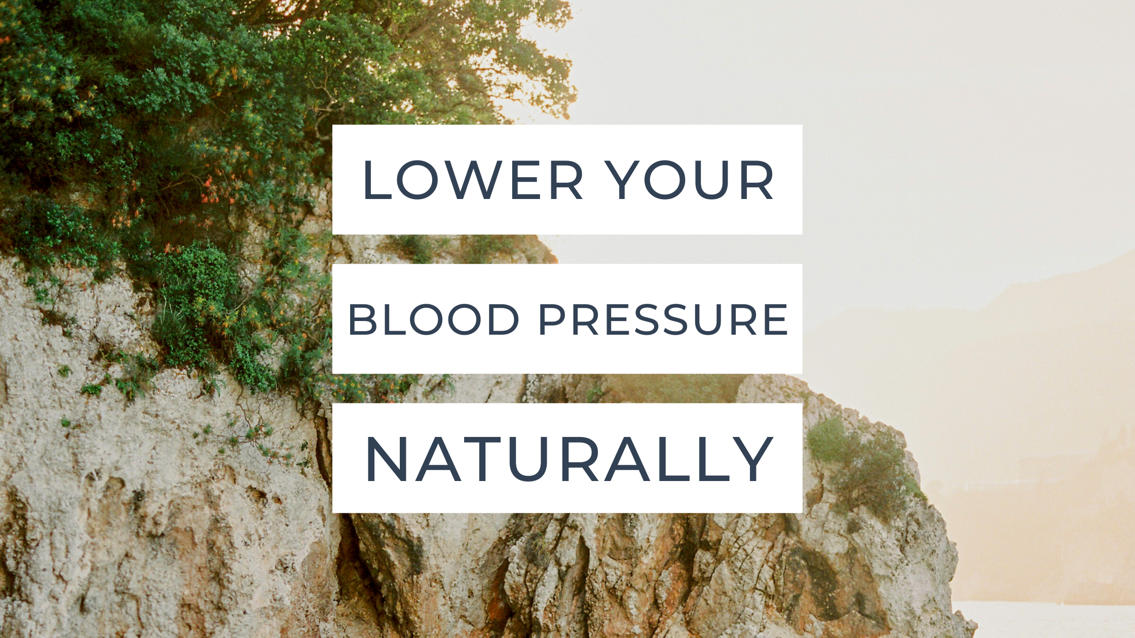 Lower your blood pressure naturally by getting outside in the sunshine. 