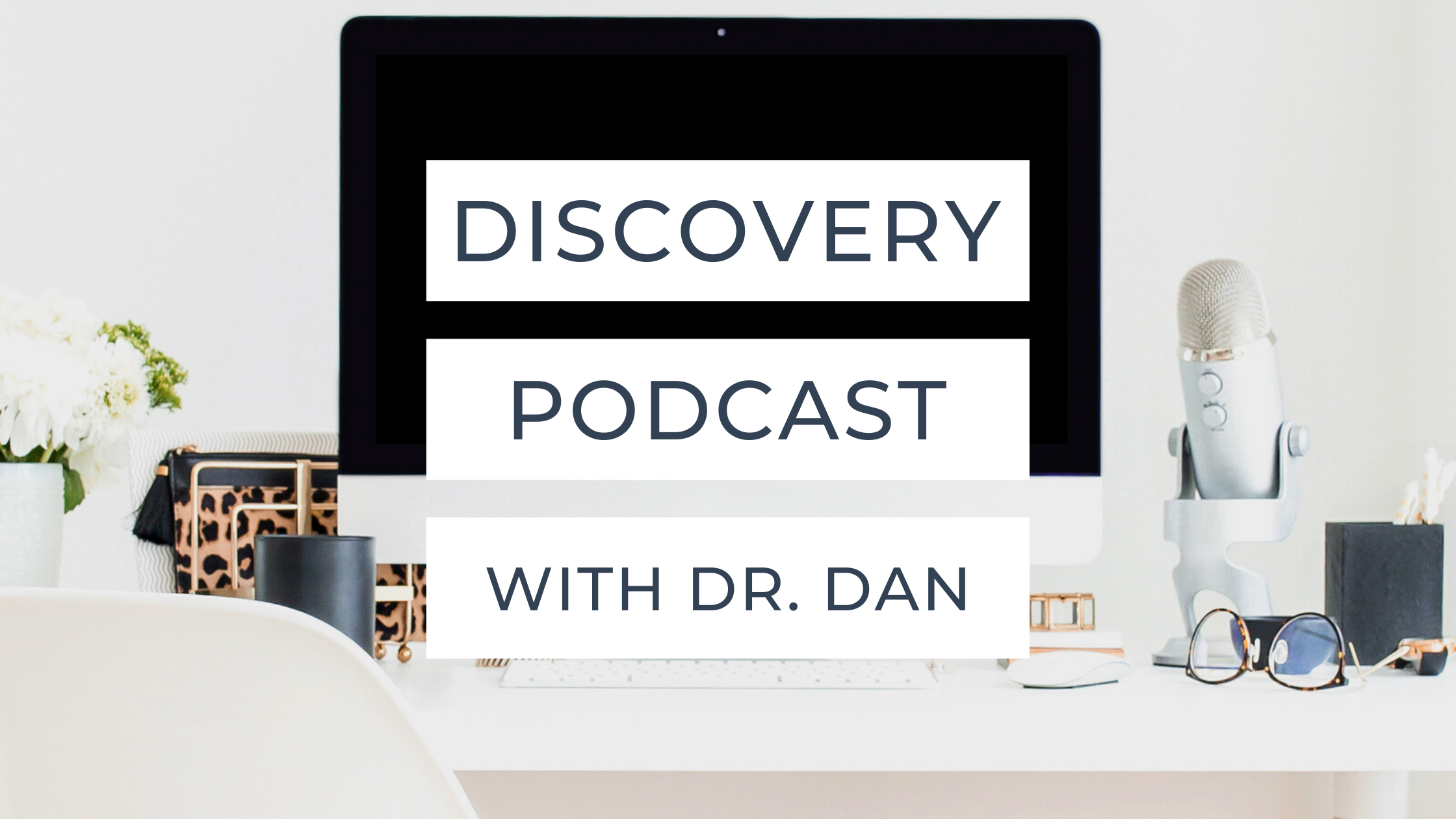 Discovery Podcast