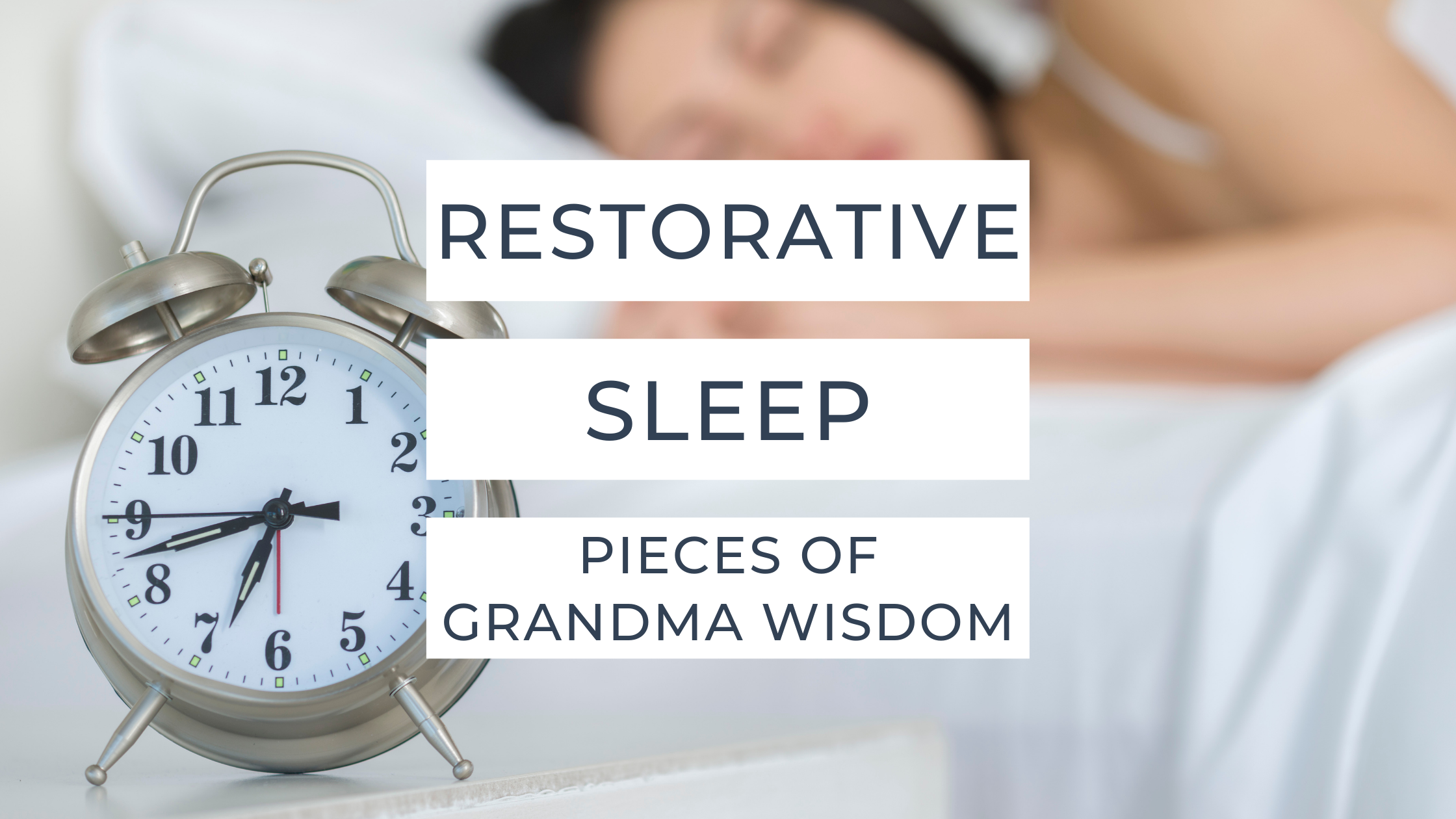 Restorative Sleep