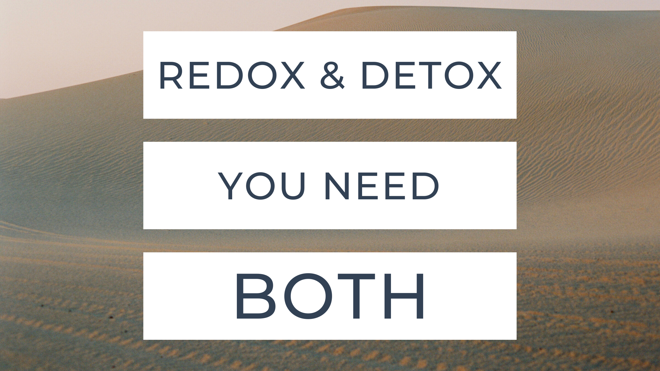 Redox and Detox? You need both. 