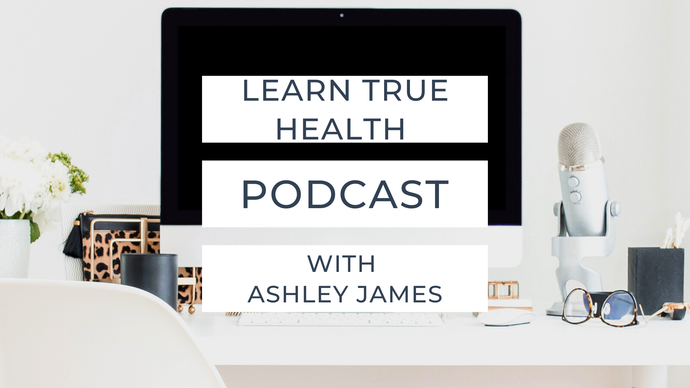 Learn True Health